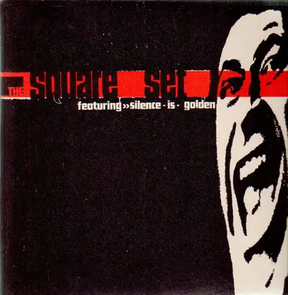 The Square Set - Featuring 'Silence Is Golden'