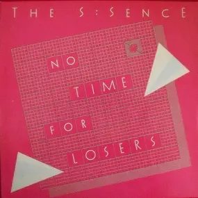 S-Sense - No Time For Losers