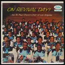 LP - The St. Paul Church Choir Of Los Angeles - On Revival Day!