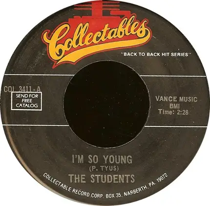 The Students / The Re-Vels - I'm So Young / False Alarm