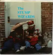 The Stump Wizards - Fine / I Know Your Name
