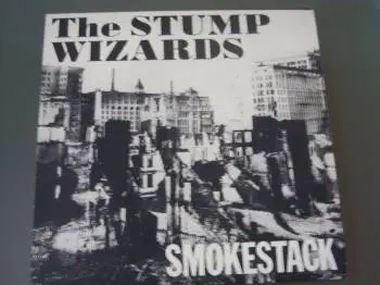 The Stump Wizards - Smokestack