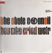 The Style Council - Boy Who Cried Wolf