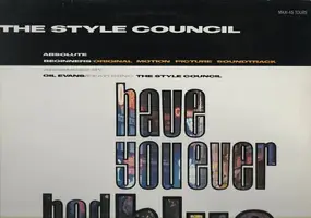 The Style Council - Have You Ever Had It Blue