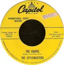 7inch Vinyl Single - The Stylemasters - The Chapel