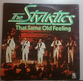 The Stylistics - That Same Old Feeling