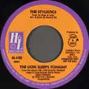 7inch Vinyl Single - The Stylistics - The Lion Sleeps Tonight