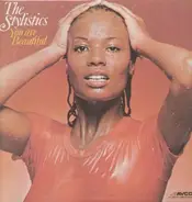 The Stylistics - You Are Beautiful