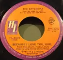 7inch Vinyl Single - The Stylistics - Because I Love You Girl