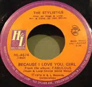 The Stylistics - Because I Love You Girl