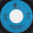7inch Vinyl Single - The Stylistics - Break Up To Make Up / You'll Never Get To Heaven (If You Break My Heart)
