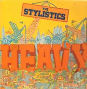 The Stylistics - Heavy
