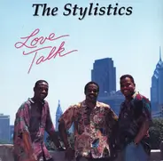 The Stylistics - Love Talk