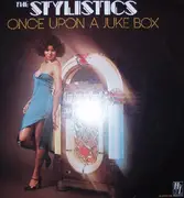 LP - The Stylistics - Once Upon A Juke Box