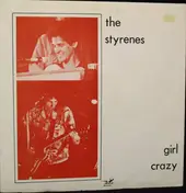Styrenes - Girl Crazy