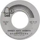 7inch Vinyl Single - The Stampeders - Sweet City Woman / Gator Road - Pitman Pressing