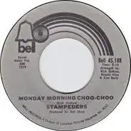 The Stampeders - Monday Morning Choo-Choo