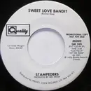 7inch Vinyl Single - The Stampeders - Sweet Love Bandit