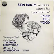 Stan Tracey - Jazz Suite (Inspired By Dylan Thomas' Under Milk Wood)