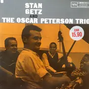 LP - The Stan Getz And Oscar Peterson Trio - Stan Getz And The Oscar Peterson Trio