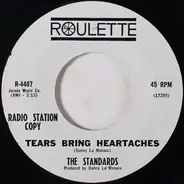 The Standards - Tears Bring Heartaches / No No No