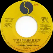 The Stanky Brown Group - Stop In The Name Of Love