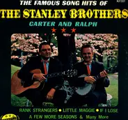 The Stanley Brothers - The Famous Song Hits Of