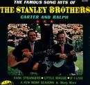 LP - The Stanley Brothers - The Famous Song Hits Of - Mono