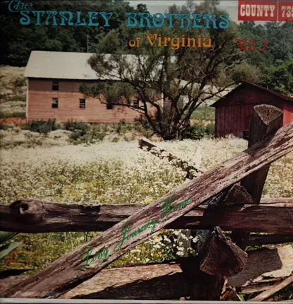 The Stanley Brothers - The Stanley Brothers Of Virginia - Vol. 2 (Long Journey Home)