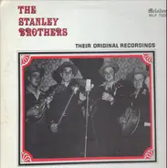 The Stanley Brothers - Their Original Recordings