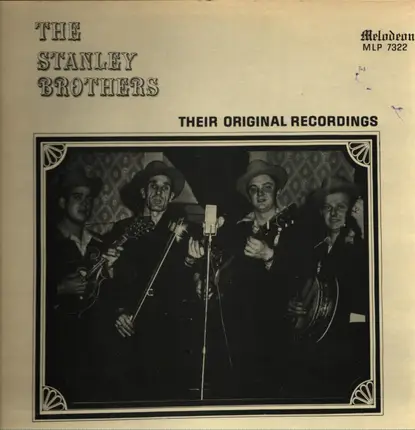 The Stanley Brothers - Their Original Recordings