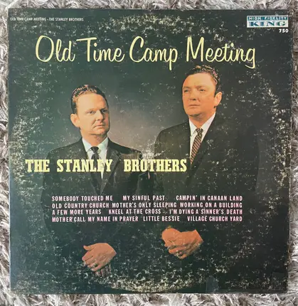 The Stanley Brothers - Old Time Camp Meeting