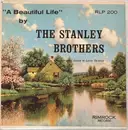 LP - The Stanley Brothers , Jackie & Larry Dickson - A Beautiful Life