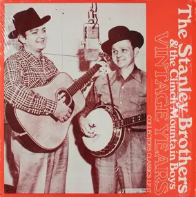 The Stanley Brothers - Vintage Years