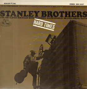 The Stanley Brothers - Hard Times