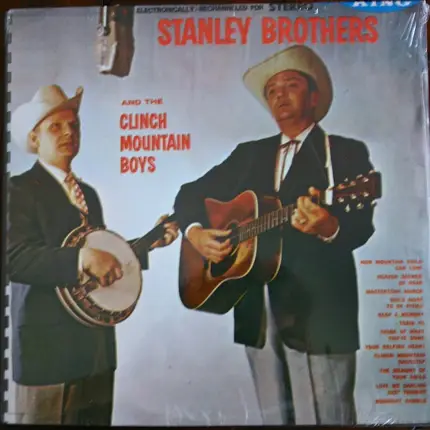 The Stanley Brothers And The Clinch Mountain Boys - Stanley Brothers And The Clinch Mountain Boys