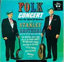 LP - The Stanley Brothers, The Clinch Mountain Boys - Folk Concert