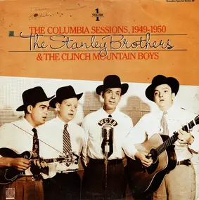 The Stanley Brothers - The Columbia Sessions, 1949-1950, Volume 1