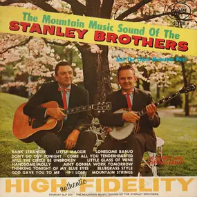 The Stanley Brothers And The Clinch Mountain Boys - The Mountain Music Sound Of The Stanley Brothers