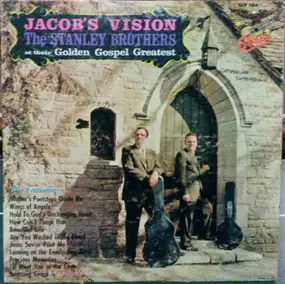 The Stanley Brothers - Jacob's Vision