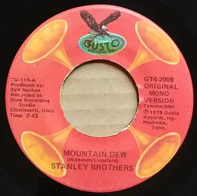 The Stanley Brothers - Mountain Dew / Little Birdie