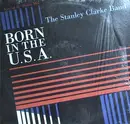 12'' - The Stanley Clarke Band - Born In The U.S.A.