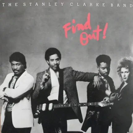 The Stanley Clarke Band - Find Out!