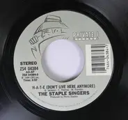 The Staple Singers - H-A-T-E (Don't Live Here Anymore)