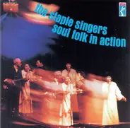 The Staple Singers - Soul Folk in Action