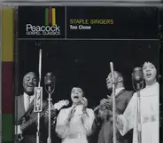 The Staple Singers - Too Close