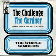 The Staple Singers - The Challenge / The Gardner