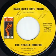 The Staple Singers - Back Road Into Town / My Main Man