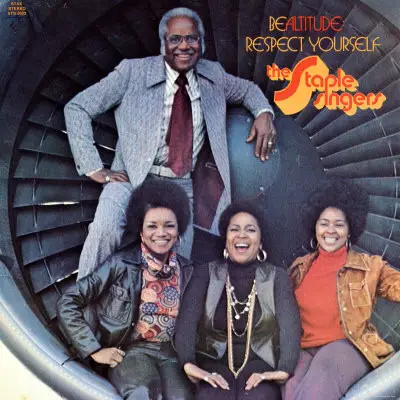 The Staple Singers - Be Altitude: Respect Yourself