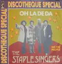 7inch Vinyl Single - The Staple Singers - Oh La De Da